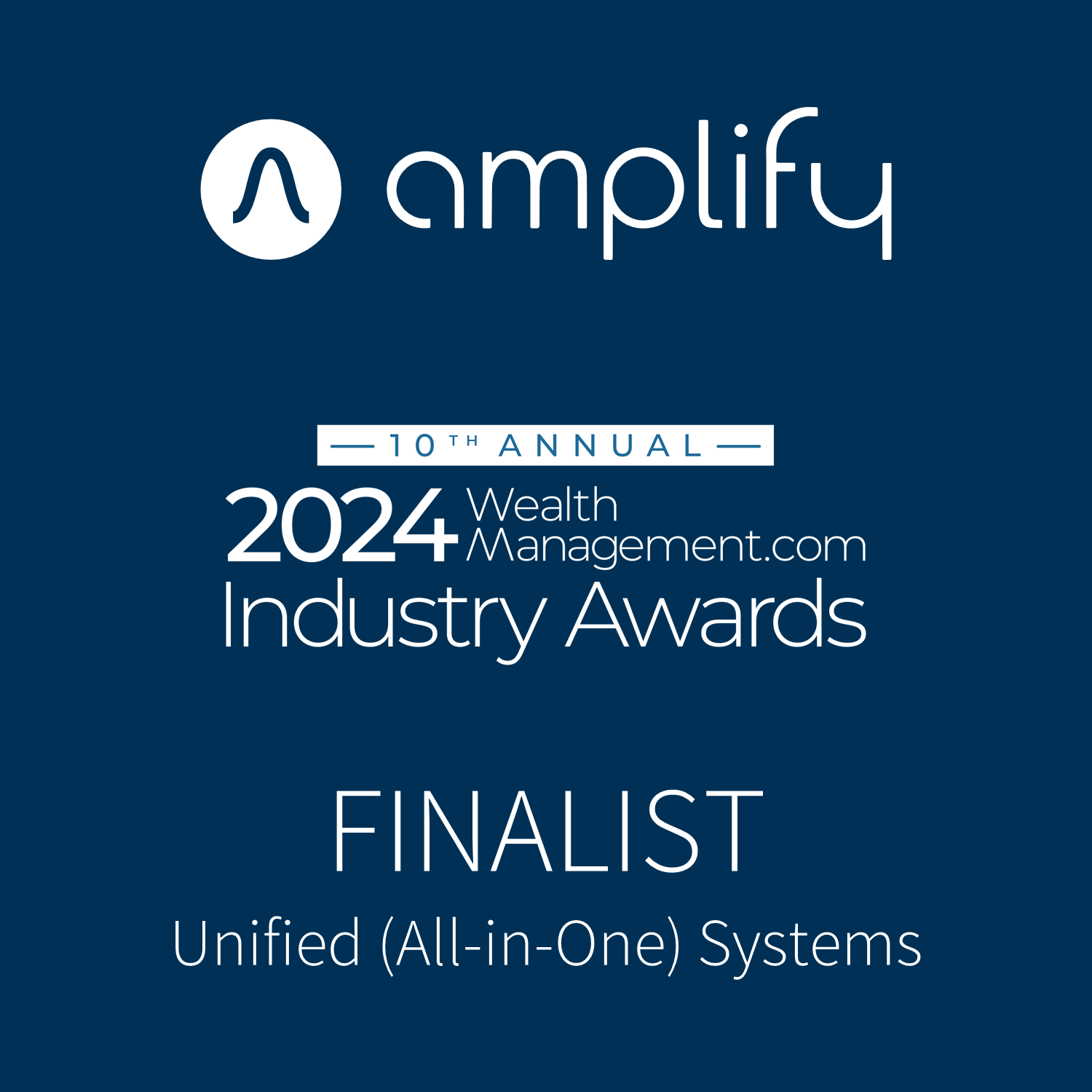 Amplify a Wealth Management Industry Awards Finalist for the Fourth ...